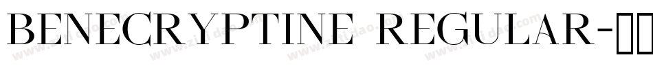 BeneCryptine Regular字体转换